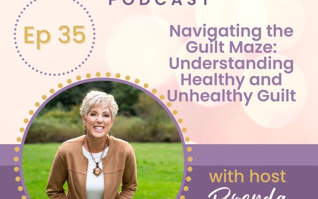 Navigating the Guilt Maze: Understanding Healthy and Unhealthy Guilt
