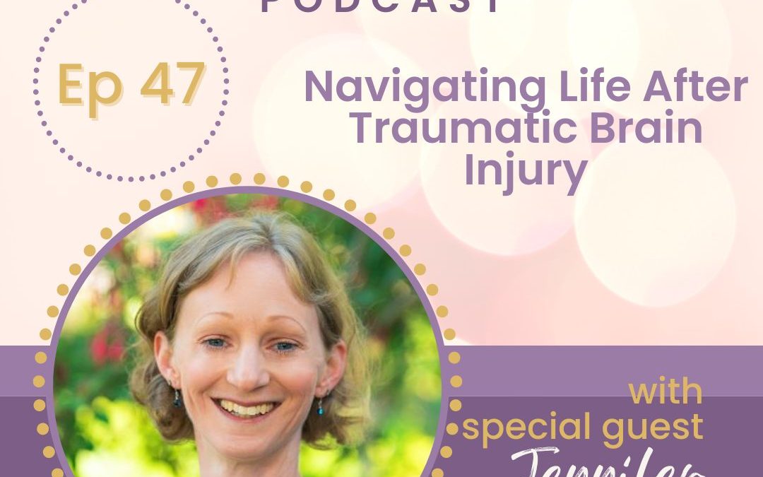 Navigating Life After Traumatic Brain Injury with Jennifer Soames