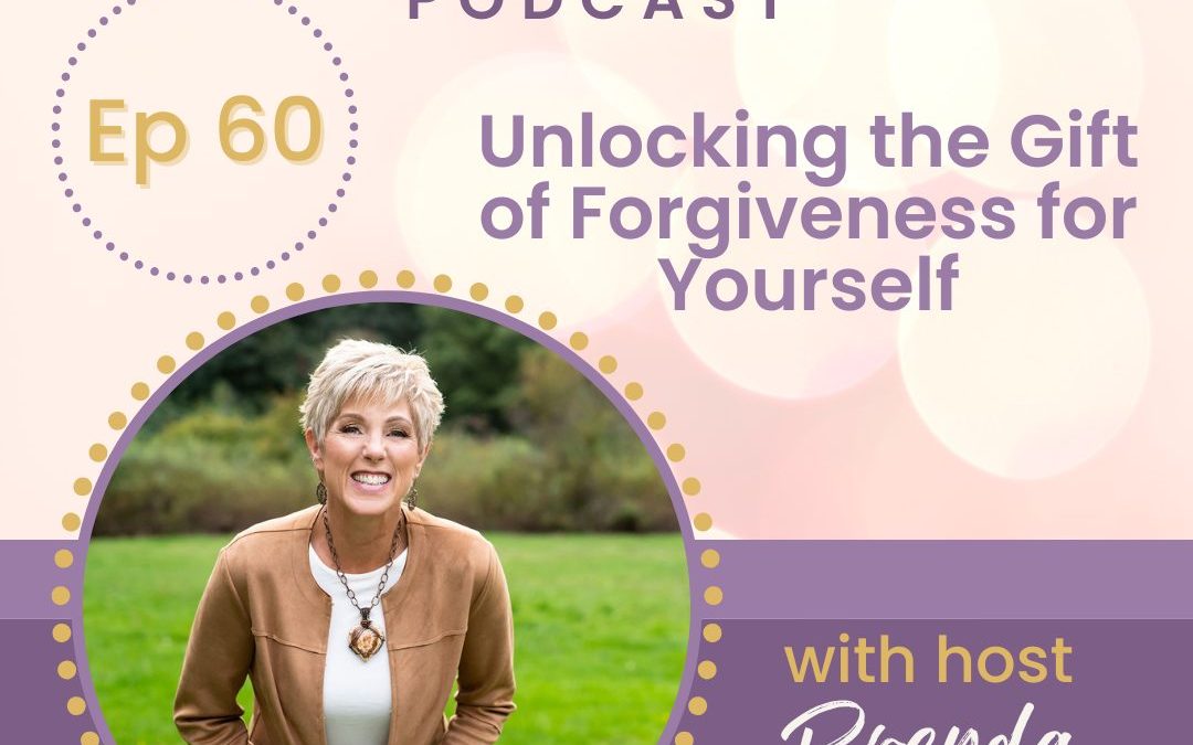 Unlocking the Gift of Forgiveness for Yourself