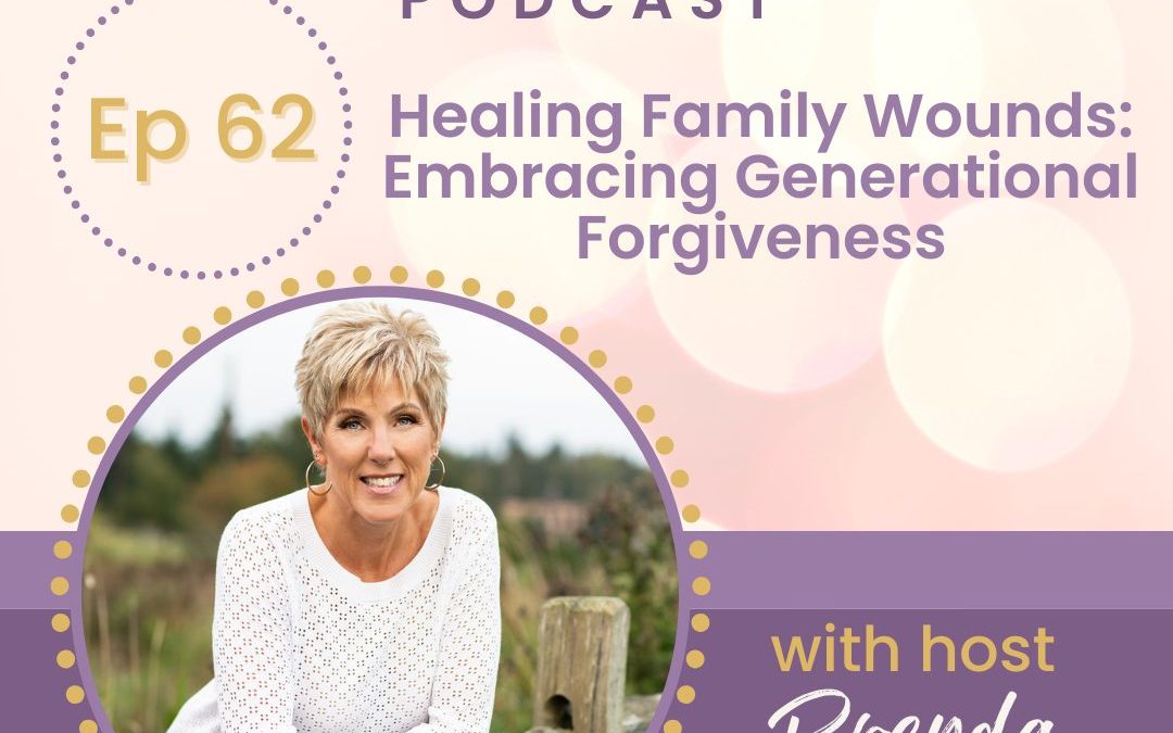 Healing Family Wounds: Embracing Generational Forgiveness