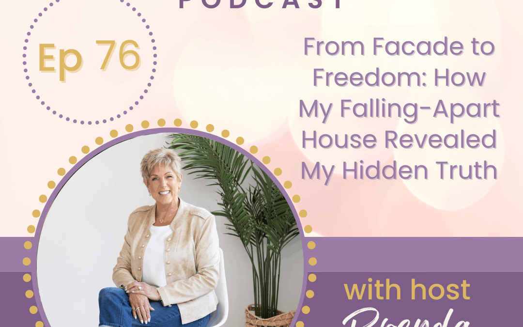 From Facade to Freedom: How My Falling-Apart House Revealed My Hidden Truth